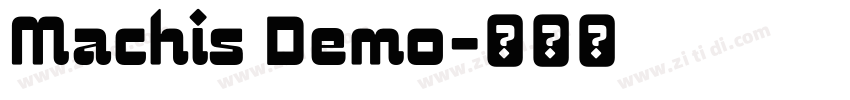 Machis Demo字体转换